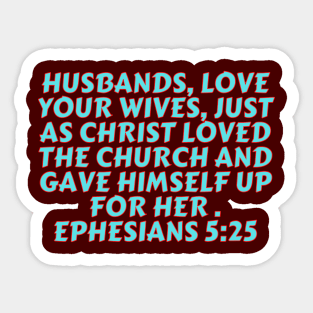 Bible Verse Ephesians 5:25 Sticker